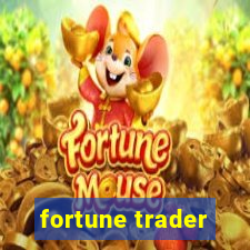 fortune trader